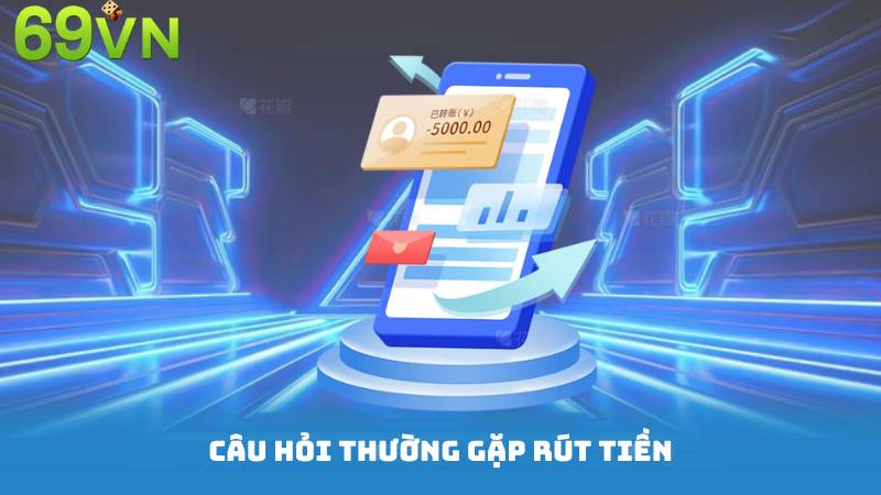 Câu Hỏi Thường Gặp
