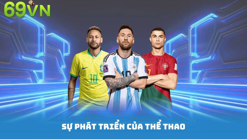 Sự phát triển của Thể Thao Tại Việt Nam